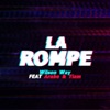 La Rompe - Single