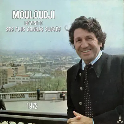 Revisite ses plus grands succès 1972 - Mouloudji