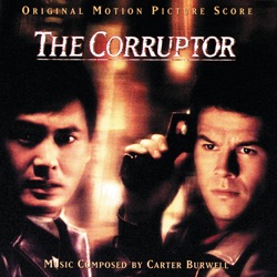 Album: The Corruptor Original Motion Picture Score by Carter Burwell ...