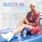 Rescue Me - Louam lyrics