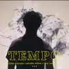 Tempo (feat. Salvador Sobral) - Single album lyrics, reviews, download