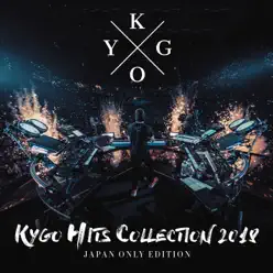 Kygo Hits Collection 2018 - Japan Only Edition - Kygo