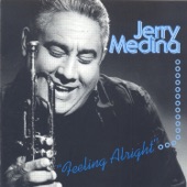 Jerry Medina - Feeling Alright