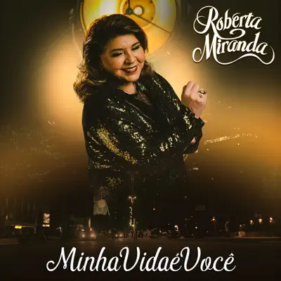 Minha Vida É Você - Single - Roberta Miranda