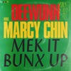 Mek It Bunx Up (feat. Marcy Chin) - Single