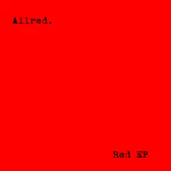 Red EP by Allred album reviews, ratings, credits