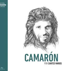 Camarón - Cantes Varios - Camarón de La Isla