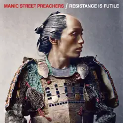 Resistance Is Futile (Deluxe) - Manic Street Preachers