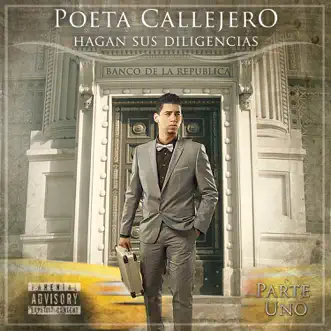 Hagan Sus Diligencias, Parte Uno by Poeta Callejero album reviews, ratings, credits