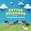 Better Neighbor