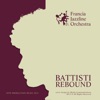 Battisti Rebound (feat. Francia Jazzline Orchestra) - EP, 2015