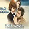 Hadi Be Oglum (Original Motion Picture Soundtrack) album lyrics, reviews, download