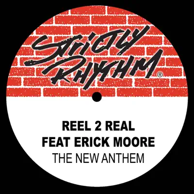 The New Anthem (feat. Erick Moore) - EP - Reel 2 Real