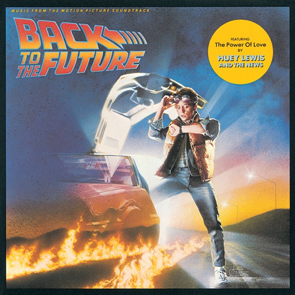 Back to the Future (Original Motion Picture Soundtrack) - Various Artists