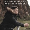 Las cosas que no pude responder - Single