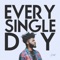 Every Single Day - Shopé lyrics