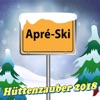 Aprè-Ski Hüttenzauber 2018/2019