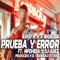 Prueba y Error (feat. Rayo aka Big Buda) - El Triangulo Estudio lyrics