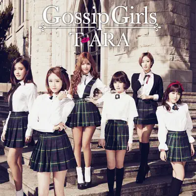 Gossip Girls - T-ara Gossip Girls - T-ara
