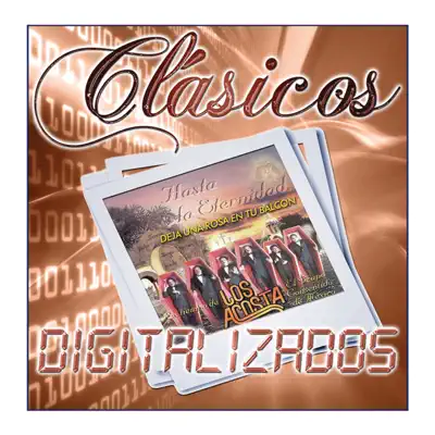 Hasta La Eternidad (Clásicos Digitalizados) - Los Acosta