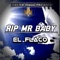 RIP Gerson Norales Mr Baby - El Flaco 504 lyrics