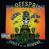 The Offspring - Ixnay on the Hombre artwork