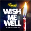 Wish Me Well - Single