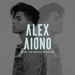 Work the Middle (Acoustic Version) - Single - Alex Aiono