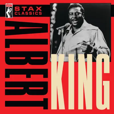 Stax Classics - Albert King