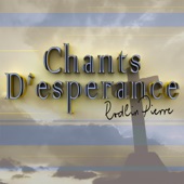 Chant D'esperance artwork