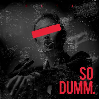 So dumm - Single - Esta