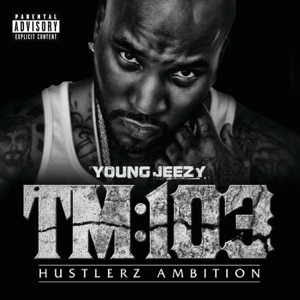 TM:103 - Hustlerz Ambition (Deluxe Version)