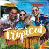 Bien Tropical (feat. El Alfa & Shelow Shaq) - Single album lyrics, reviews, download