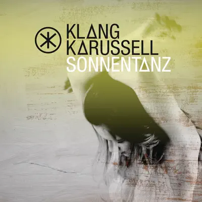 Sonnentanz (Radio Version) - Single - Klangkarussell
