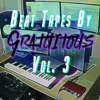 Beat Tapes by GratuiTous, Vol. 3