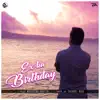 Ex Ka Birthday - Single album lyrics, reviews, download