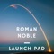 Launch Pad - Roman Noble lyrics