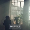 Her Grace (feat. Chronixx) - Single