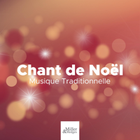 Christmas Songs & Chansons de Noel - Chant de Noël - Chanson du Pere Noël, Musique Traditionnelle artwork