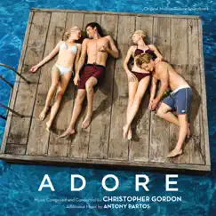 Adore (Original Motion Picture Soundtrack) by Christopher Gordon album reviews, ratings, credits