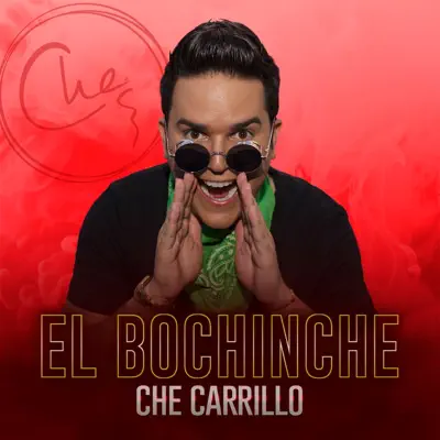 El Bochinche - Single - Che Carrillo