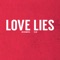 Love Lies - B Lou lyrics