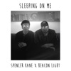 Sleeping on Me (feat. Spencer Kane) - Single