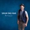 Sirum Enq Irar - Single, 2018