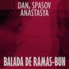 Balada De Ramas-Bun (feat. Anastasya) - Single