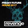 Freaky Future House 2017