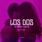 Los Dos (feat. Exdon Bb) [Radio Edit] - Jay Santos lyrics