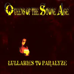 Lullabies to Paralyze (Bonus Track Version) - Queens Of The Stone Age