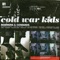 Red Wine, Success! - Cold War Kids lyrics