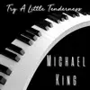 Try a Little Tenderness - EP album lyrics, reviews, download